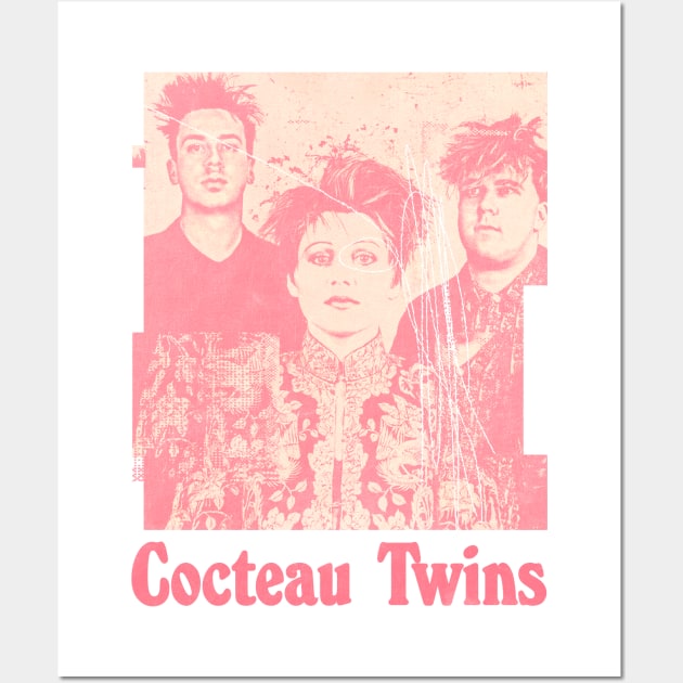 ^^^ Cocteau Twins ^^^ Wall Art by unknown_pleasures